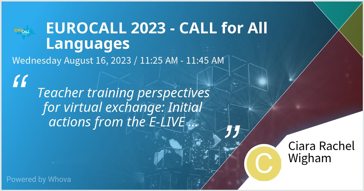 Gearing up for #EUROCALL2023 where I'll present on Teacher training perspectives for virtual exchange: Initial actions from the E-LIVE European project. #elive_project