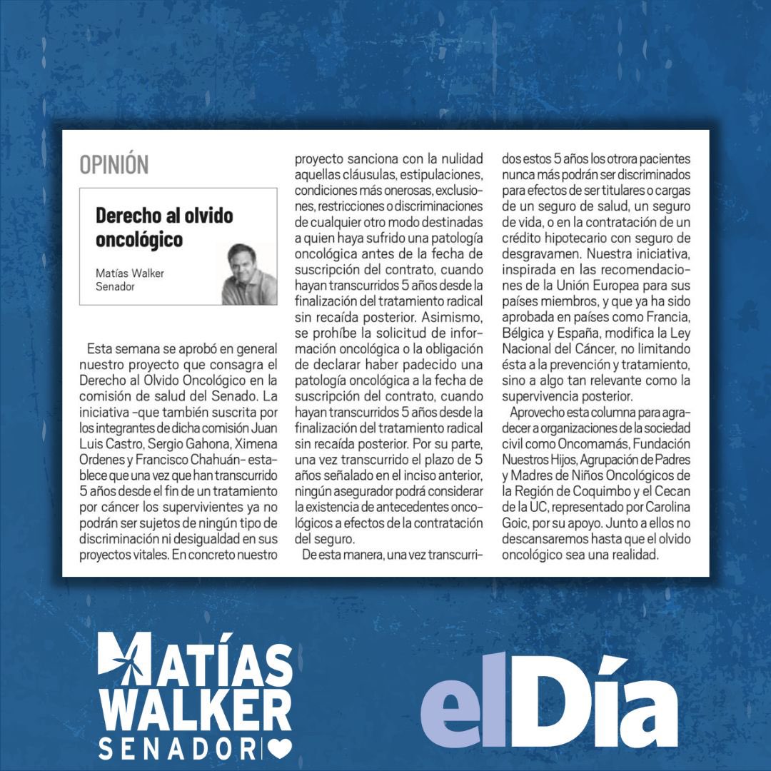 En nuestra columna de <a href="/eldia_cl/">Diario El Día</a> tuve la oportunidad de dar más detalles de nuestro proyecto que consagra el #DerechoAlOlvidoOncológico aprobado en general esta semana en la comisión de salud del <a href="/Senado_Chile/">Senado Chile</a> matiaswalker.cl/derecho-al-olv…