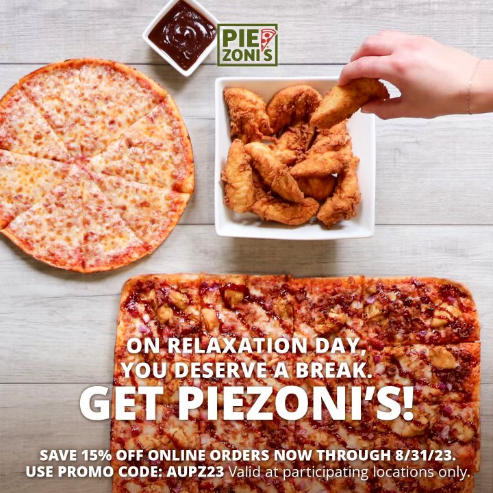 When it’s time to unwind and relax, PieZoni’s has ur back! Save 15% off when you order online now through 8/31/23 using coupon code AUPZ23! 🍕