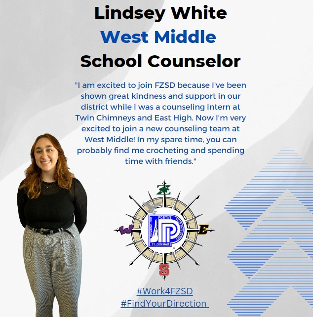 FZSDSUPT's tweet image. Lindsey will be an awesome addition to the counseling team at West Middle.