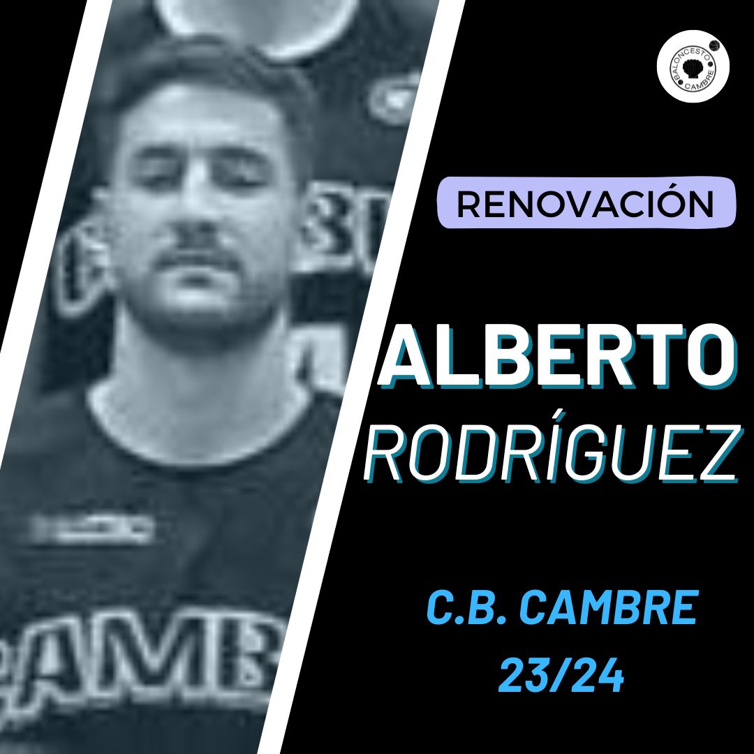 ALBERTO RODRÍGUEZ SUMARÁ SU CUARTA TEMPORADA EN EL BALONCESTO CAMBRE cbcambre.clupik.app/es/news/albert…