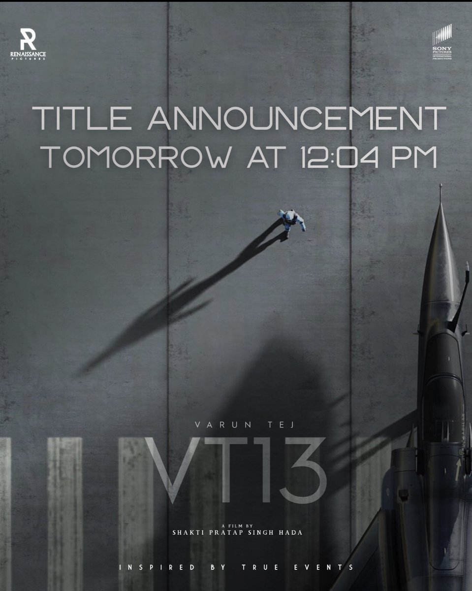 Shakti Pratap Singh Hada (@shaktipshada89) on Twitter photo The runway is clear for the much-awaited Arrival!!
#VT13 Title Announcement Tomorrow at 12:04 PM 🇮🇳
Stay Tuned🔥
<a href="/IAmVarunTej/">Varun Tej Konidela</a> <a href="/ManushiChhillar/">Manushi Chhillar</a> <a href="/sidhu_mudda/">Sidhu</a> @nandu_abbineni <a href="/dophari/">Hari K Vedantam</a> <a href="/artkolla/">Kolla Avinash</a> <a href="/RenaissancePicz/">Renaissance Pictures</a> <a href="/sonypicsfilmsin/">Sony Pictures Films India</a> <a href="/SonyPicsIndia/">Sony Pictures India</a> The runway is clear for the much-awaited Arrival!!
#VT13 Title Announcement Tomorrow at 12:04 PM 🇮🇳
Stay Tuned🔥
<a href="/IAmVarunTej/">Varun Tej Konidela</a> <a href="/ManushiChhillar/">Manushi Chhillar</a> <a href="/sidhu_mudda/">Sidhu</a> @nandu_abbineni <a href="/dophari/">Hari K Vedantam</a> <a href="/artkolla/">Kolla Avinash</a> <a href="/RenaissancePicz/">Renaissance Pictures</a> <a href="/sonypicsfilmsin/">Sony Pictures Films India</a> <a href="/SonyPicsIndia/">Sony Pictures India</a>