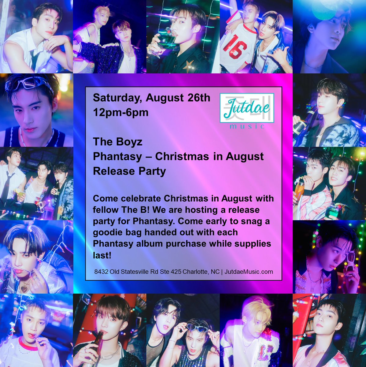 JutdaeMusic's tweet photo. Let's Celebrate Christmas in August with #TheBoyz!
Stop by to get your copy of Phantasy during the release party! We will be handing out freebies with each Phantasy purchase while supplies last.
#jutdae #jutdaemusic #kpopclt #cltkpop #nckpop #kpopnc #kpop #더보이즈 #PHANTASY https://t.co/e7MVjCN6wo