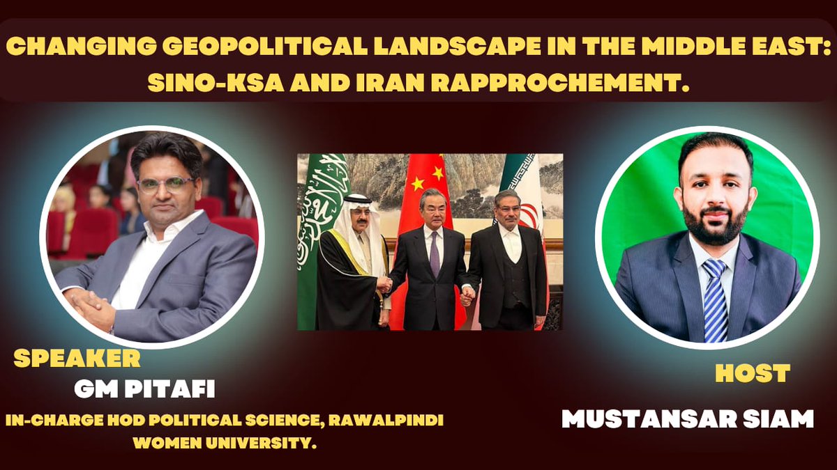 My next guest is <a href="/PitafiGM1/">Dr. G.M. Pitafi, Ph.D.</a>, renowned Pakistani political commentator &amp;
In-Charge HoD Political Science Rawalpindi Women University. GM Pitafi will share insights on Changing geopolitical landscape in the Middle East: Sino-KSA and Iran Rapprochement. Drop your questions for him!