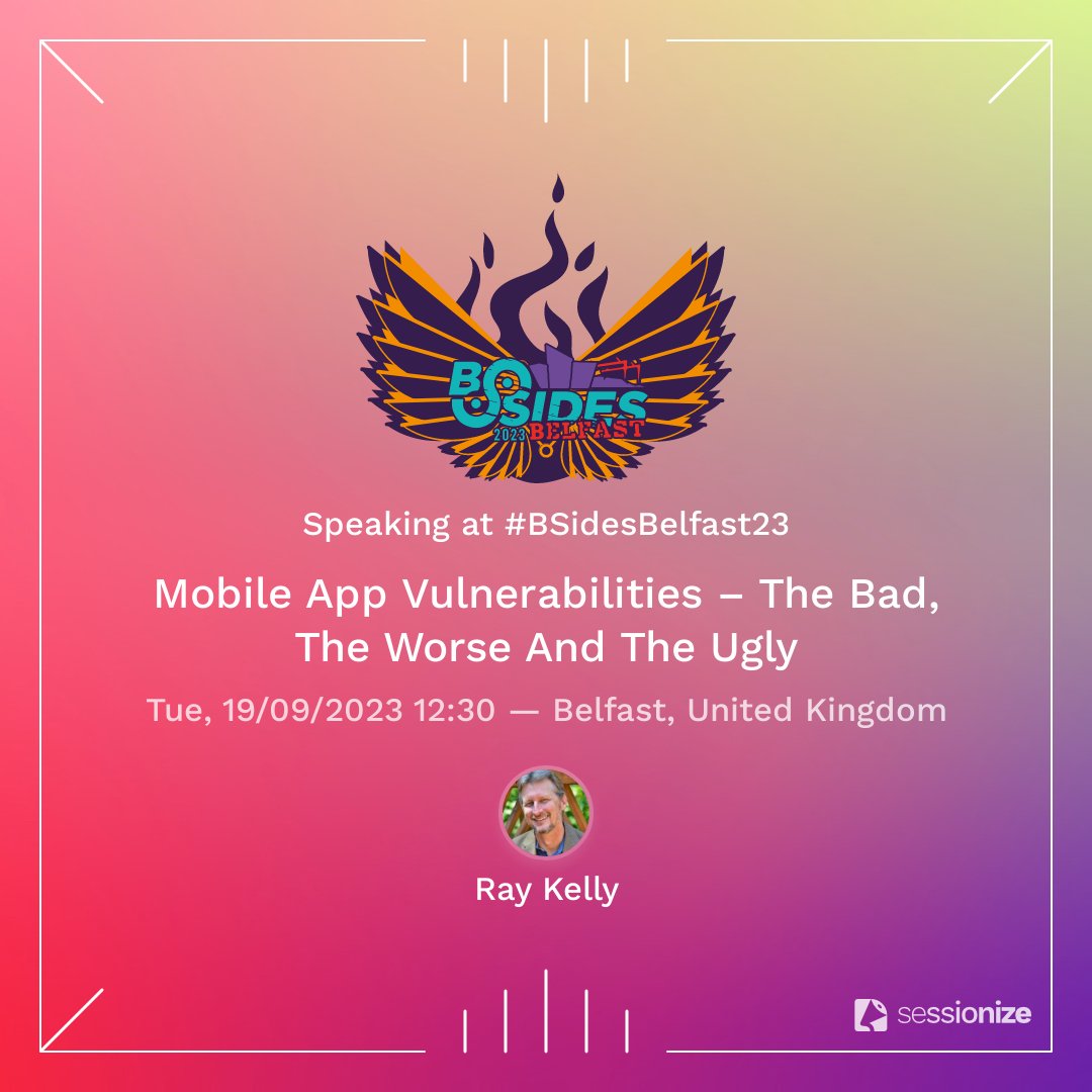 Speaking at #bsidesbelfast23: <a href="/vbisbest/">Ray Kelly</a>! bsidesbelfast.org/schedule #securitybsides #bsidesbelfast #conference #infosec #cybersecurity #community