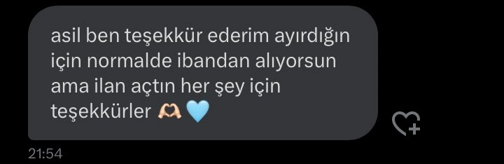 böyle mesajlar beni çok mutlu ediyo