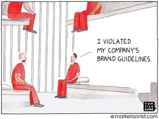 Been there. Done that. #BrandGuidelines