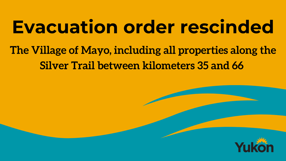 The Evacuation Order, issued on August 6, 2023 by the Yukon Emergency Measures Organization for the Village of Mayo, including all properties along the Silver Trail between Kilometres 35 and 66, has been rescinded. Read more: yukon.ca/en/evacuation-…