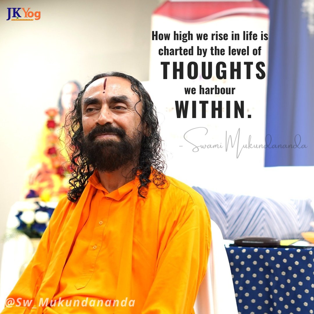 Sw_Mukundananda's tweet image. How high we rise in life is charted by the level of thoughts we harbour within.
#SwamiMukundanandaQuotes #PowerOfThoughts