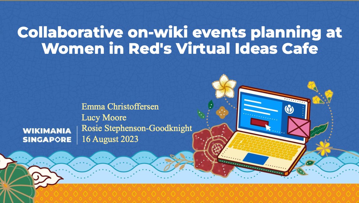 Join us in person in Singapore or online when <a href="/chocmilk/">Emma</a> <a href="/lucyajmmoore/">Lucy Moore</a> &amp; I chat about <a href="/WikiWomenInRed/">wikiwomeninred</a> event planning on 16 Aug, 2023 12:35 PM (SGT) at @wikimania.
 
👉🏼Register: wikimania.wikimedia.org/wiki/2023:Regi…