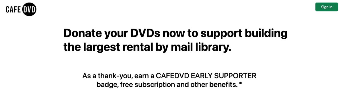 Got extra DVDs at home? 
Consider donating them to us to build the largest DVD rental by mail library.
http://www.cafedv.dcom/donate.php