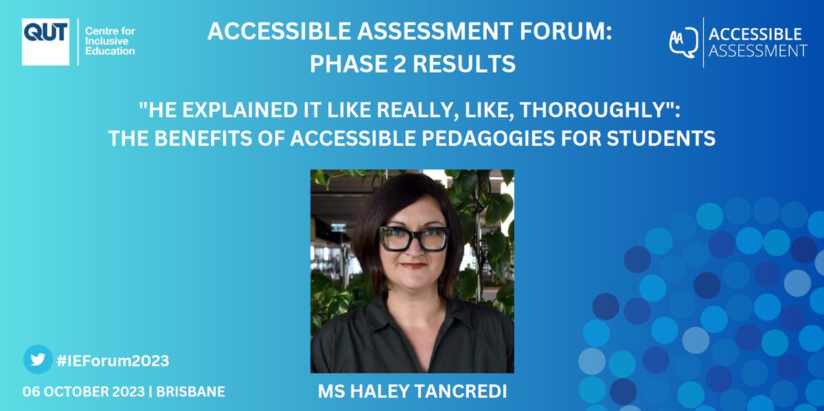 Ms Haley Tancredi will be presenting at our upcoming Accessible Assessment Forum: Phase 2 Results. Haley will present a session titled: "He explained it like really, like thoroughly": The benefits of accessible pedagogies for students. Register now at: research.qut.edu.au/c4ie/events/ac…