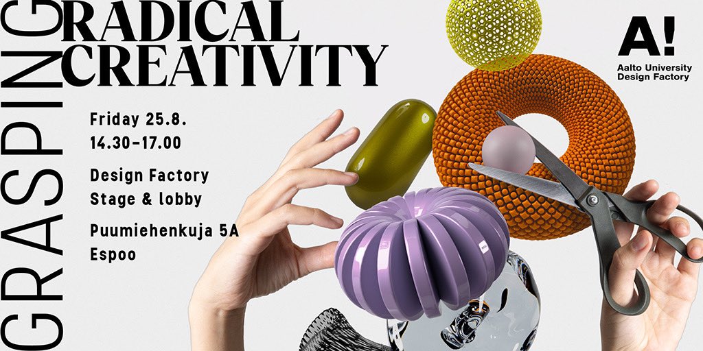Aalto Design Factory (@aaltodf) on Twitter photo Ready to reimagine what your work could be? Join us in the free Grasping radical #creativity event and exhibition at <a href="/AaltoDF/">Aalto Design Factory</a> on 25.8. to reflect on how we can better organize and collaborate for #radicalcreativity.
Check out aalto.fi/en/events/gras… for more.
#aaltosummer Ready to reimagine what your work could be? Join us in the free Grasping radical #creativity event and exhibition at <a href="/AaltoDF/">Aalto Design Factory</a> on 25.8. to reflect on how we can better organize and collaborate for #radicalcreativity.
Check out aalto.fi/en/events/gras… for more.
#aaltosummer