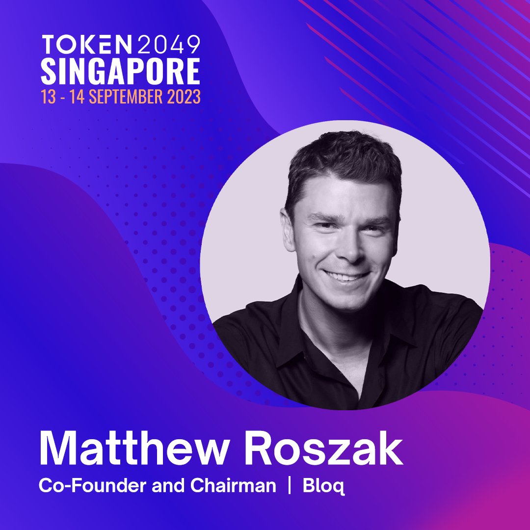 token2049's tweet photo. Meet @MatthewRoszak live at #TOKEN2049 Singapore

Matthew is the Co-Founder and Chairman of @bloqinc, a blockchain tech company that builds infrastructure and apps in DeFi, mining, staking, NFTs, and the metaverse.

Join him this September: https://t.co/mgbtR9nOoC https://t.co/WxdXcEMWhr
