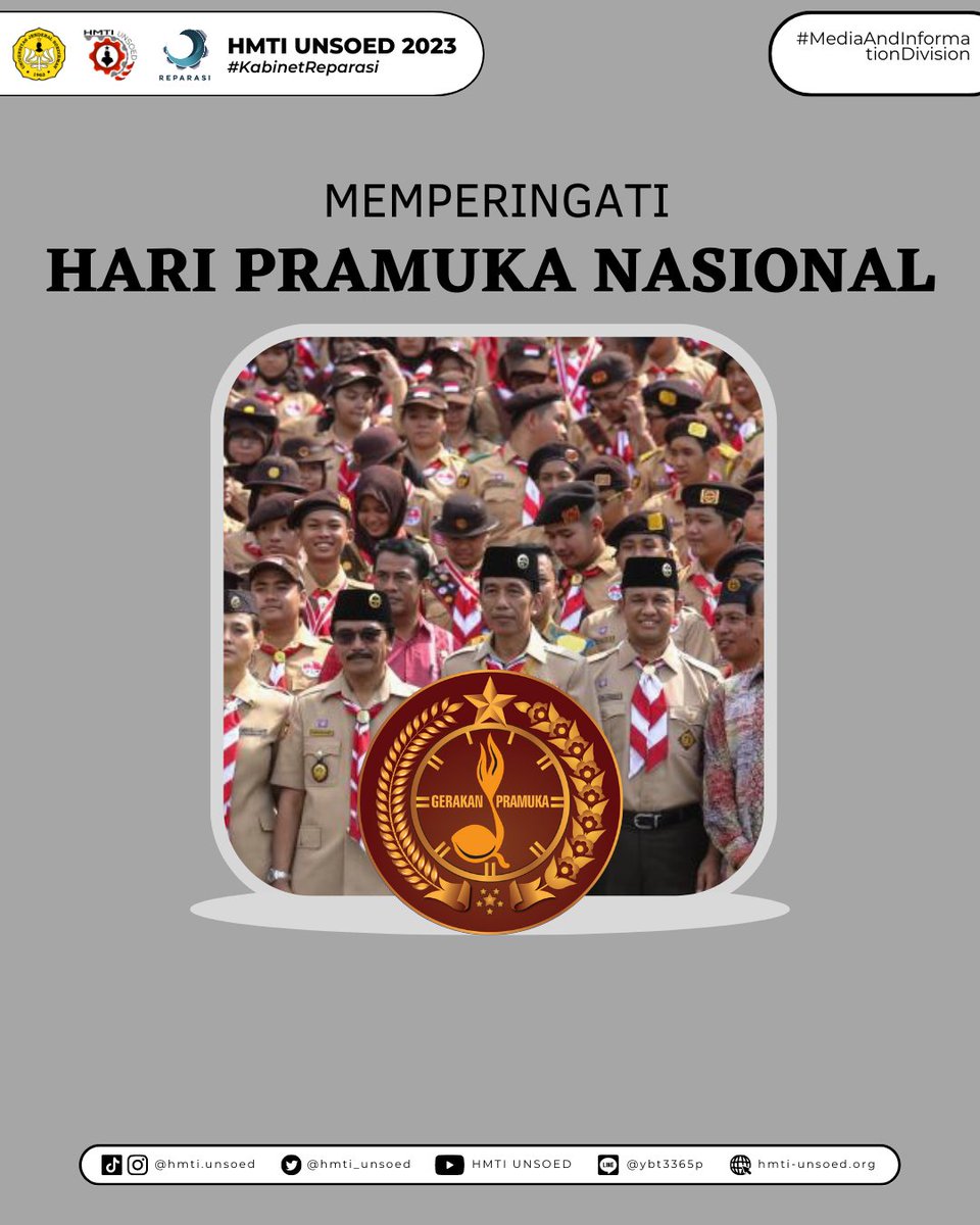 HMTI_Unsoed's tweet image. [HARI PRAMUKA NASIONAL]

Selamat Hari Pramuka ke-62. Aktivitas pramuka mengajarkan kedisiplinan, ketangkasan serta keterampilan untuk generasi muda kita. Maju terus gerakan pramuka indonesia

—————
HMTI UNSOED 2023
—————
#KabinetReparasi
#SalamUnity
#JayaJayaKorsa
#HMTIUnsoed2023