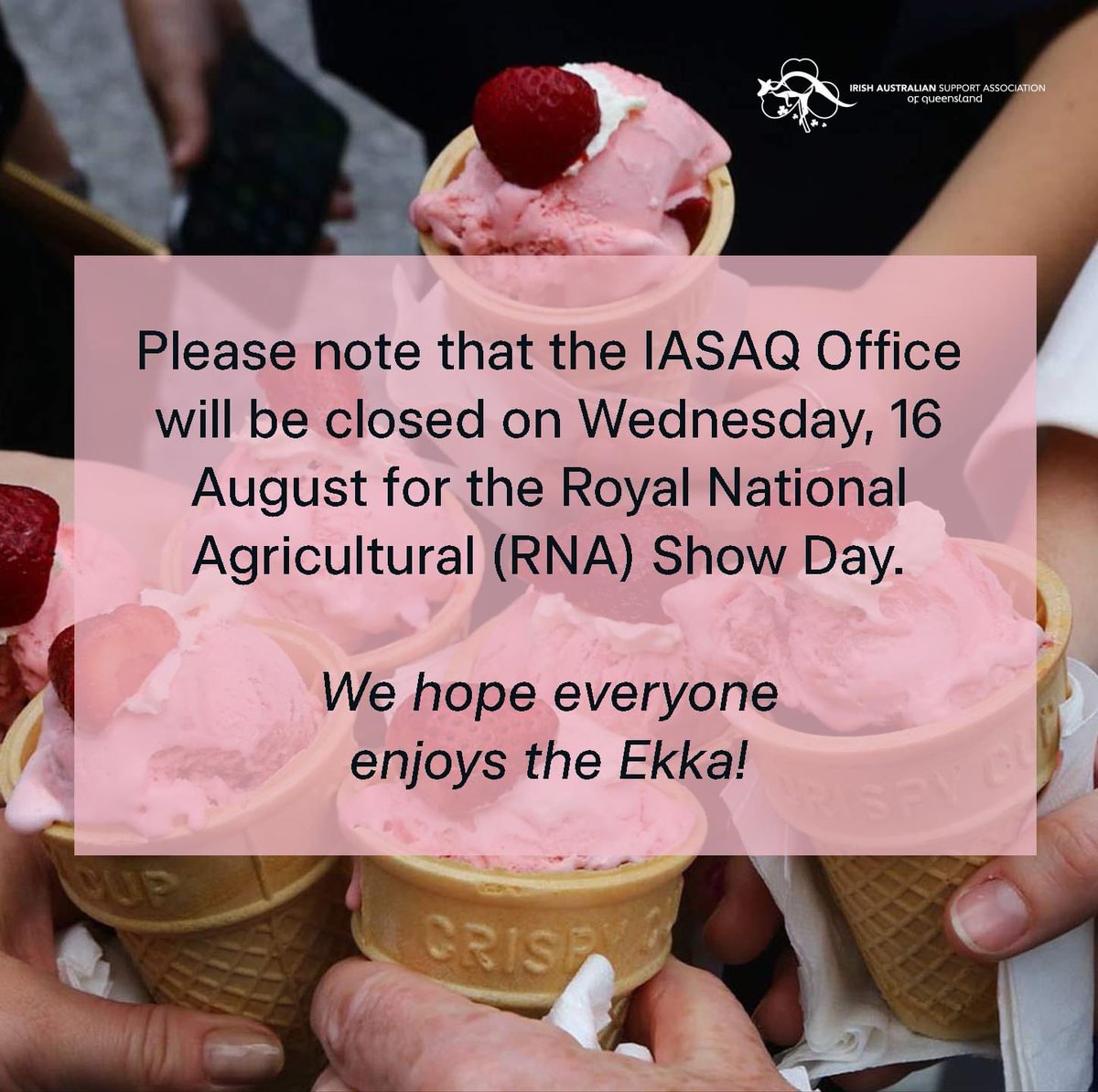 Please note that the IASAQ Office will be closed on Wednesday, 16 August for the Royal National Agricultural (RNA) Show Day in Brisbane. We hope everyone enjoys #theEkka and the strawberry sundaes!🍦<a href="/TheEkka/">Ekka</a>
