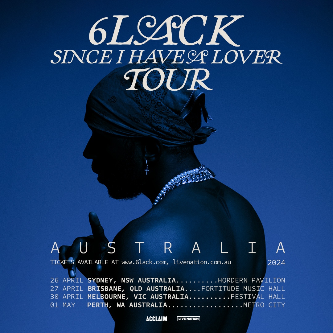 🖤 3x Grammy nominated and multi-platinum R&amp;B/Soul artist 6LACK has announced his return to Australia for his Since I Have A Lover tour in 2024. ⁠Presented by <a href="/acclaimmag/">ACCLAIM MAG</a> 🖤⁠
🎟️ Presale → TUE 15 AUG, 9am⁠
Register for presale → lvntn.com/6lack24