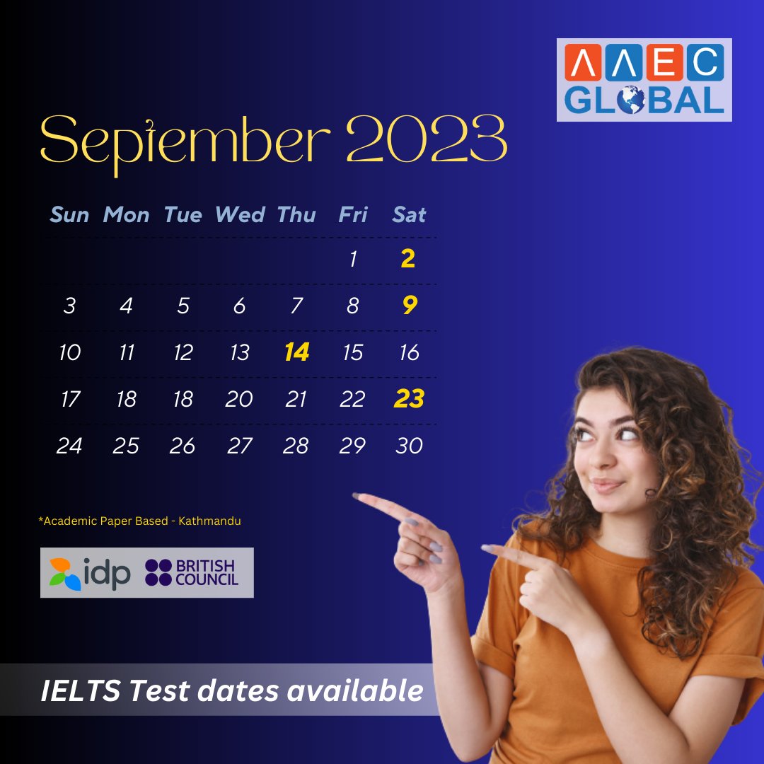 AAECNepal's tweet photo. Here are your available test dates in Kathmandu for September 2023, for IELTS Academic on Paper. ✍️
#IELTS #IELTSwithAAEC #LearnEnglish #StudyAbroad #September #IDP #BritishCouncil #LearnWithAAEC #AAEC #AAECGLOBAL https://t.co/MUrpV658OD