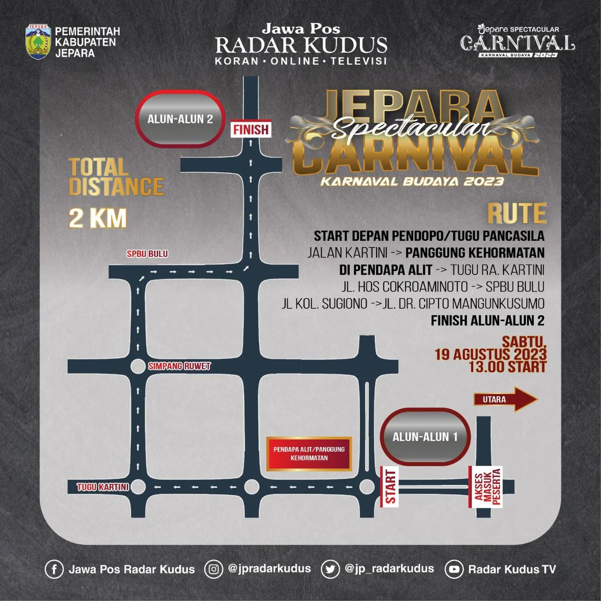 jeparakabgoid's tweet photo. Jepara Spectacular Carnival, Karnaval Budaya 2023, Sabtu, 19 Agustus 2023, pukul 13.00 WIB.

Yuk kangmas mbakyu hadir dan saksikan di sepanjang rute jalan yang dilalui. Bawa atribut kemerdekaan merah putih ya, biar semakin meriah.

#JeparaSpectacularCarnival
#KarnavalBudaya2023 https://t.co/E2qfJQbDro