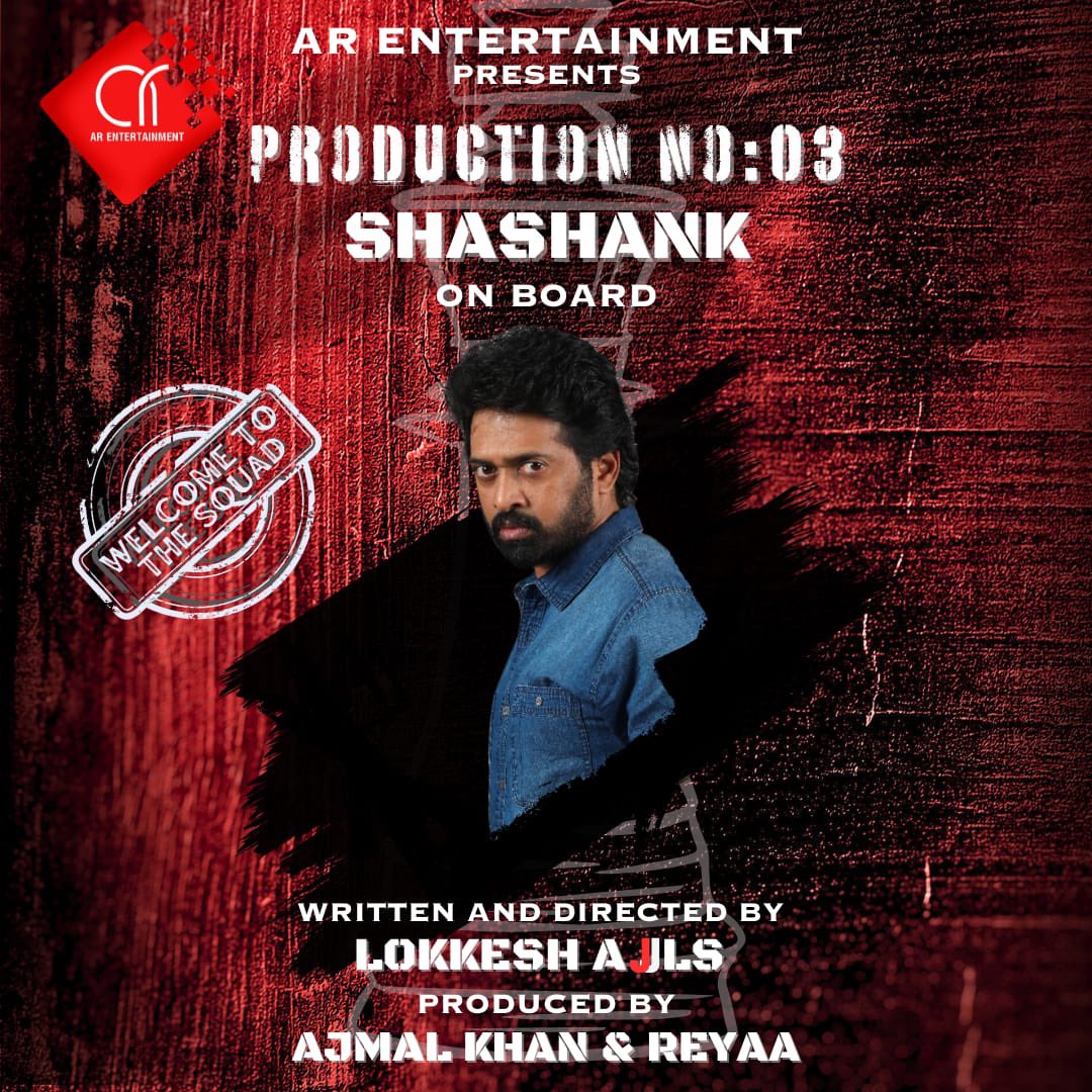 . @actorshashank on board for #AREntertainment 's next ProductionNo3 Produced by #AjmalKhan & #Reyaa Directed by @lokeshajls @onlynikil @Naveenc212 @actressReyaa @abhiramiact @Riythvika @ActorDileepan @immancomposer @karthikisc @srikanth_nb