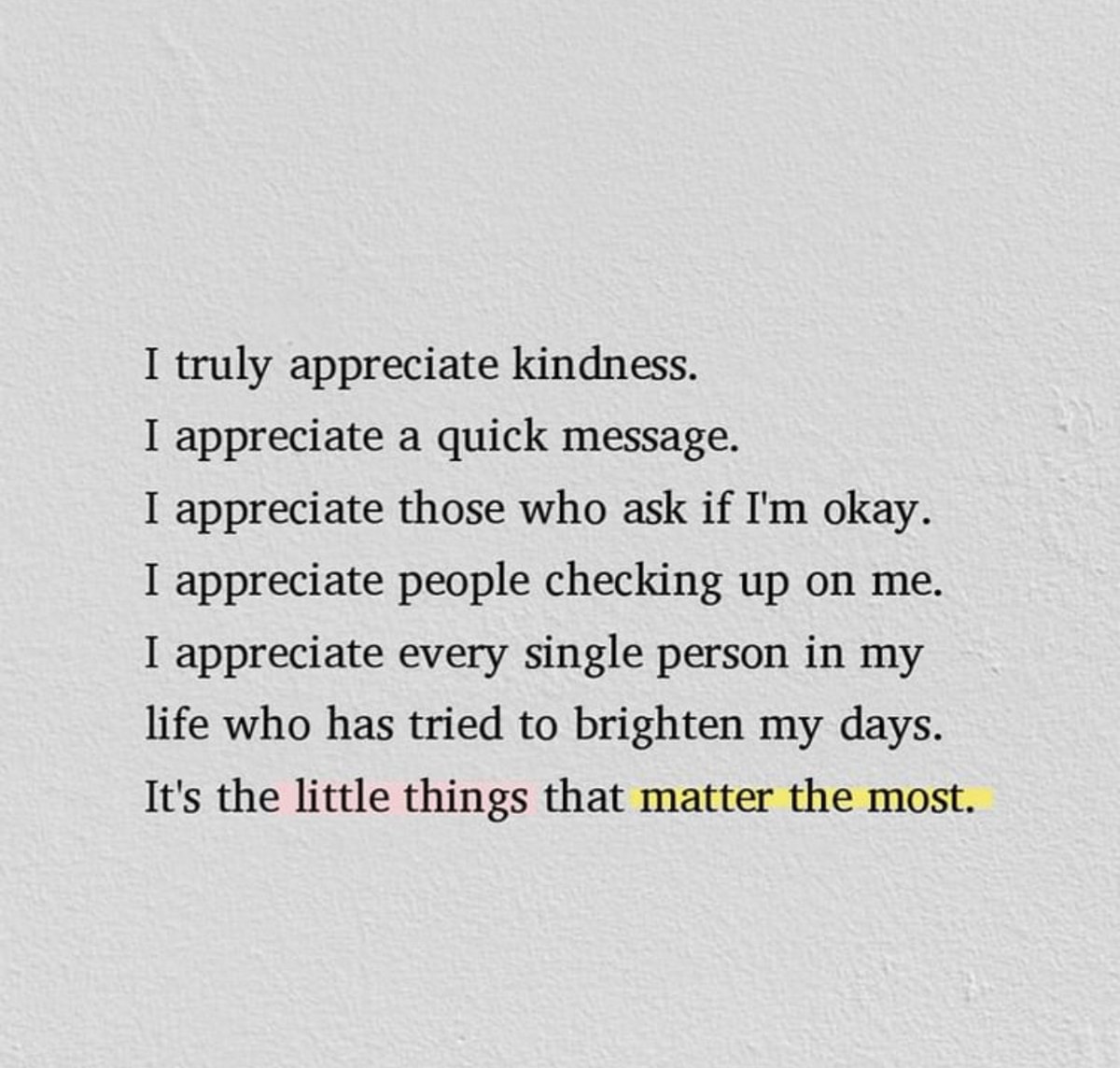 PoemHeaven's tweet photo. i appreciate the little things. https://t.co/8nxGwcEmnX
