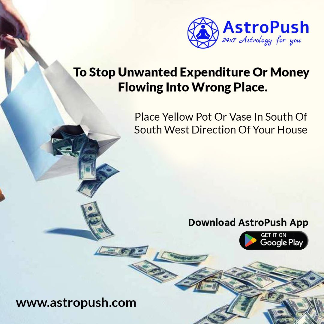 AstroPush's tweet image. To Stop Unwanted Expenditure Place Yellow Pot or Vase in the South or the Southwest
Direction.
Follow AstroPush for More Such Tips.
Download AstroPush App Today.
Click on- bit.ly/astropush
Visit- astropush.com
#AstroPush #bestastrologyapp #vastutips