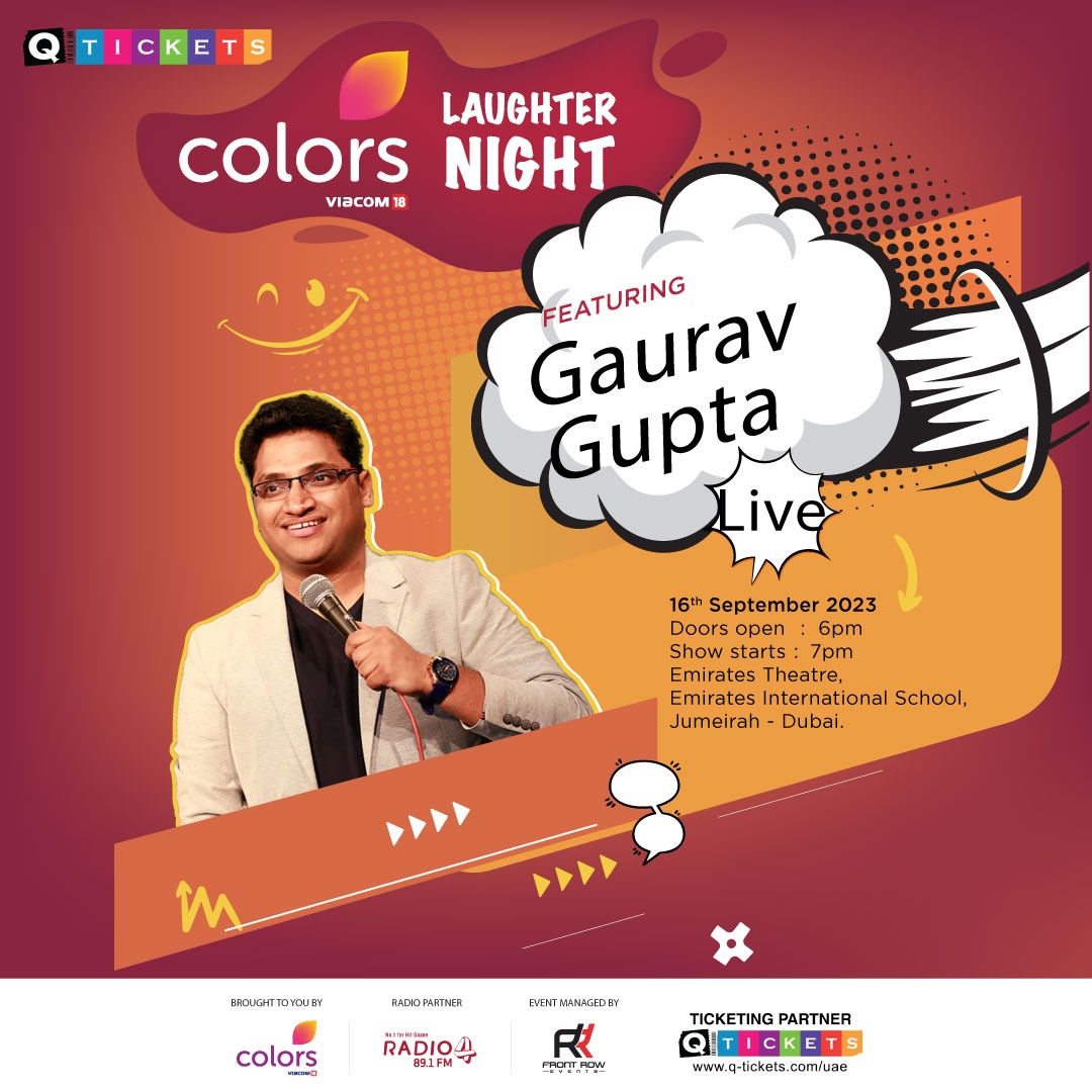 Catch Gaurav Gupta in Dubai on September 16, 2023.

Tickets at q-tickets.com 

#GauravGupta #GauravGuptaComedy #LaughtersNight #HindiComedy #StandupComedyUAE #ColorTV #ColorTVme #StandupComedy #IndianComedy #CrowdWork #QuickTickets #QTickets