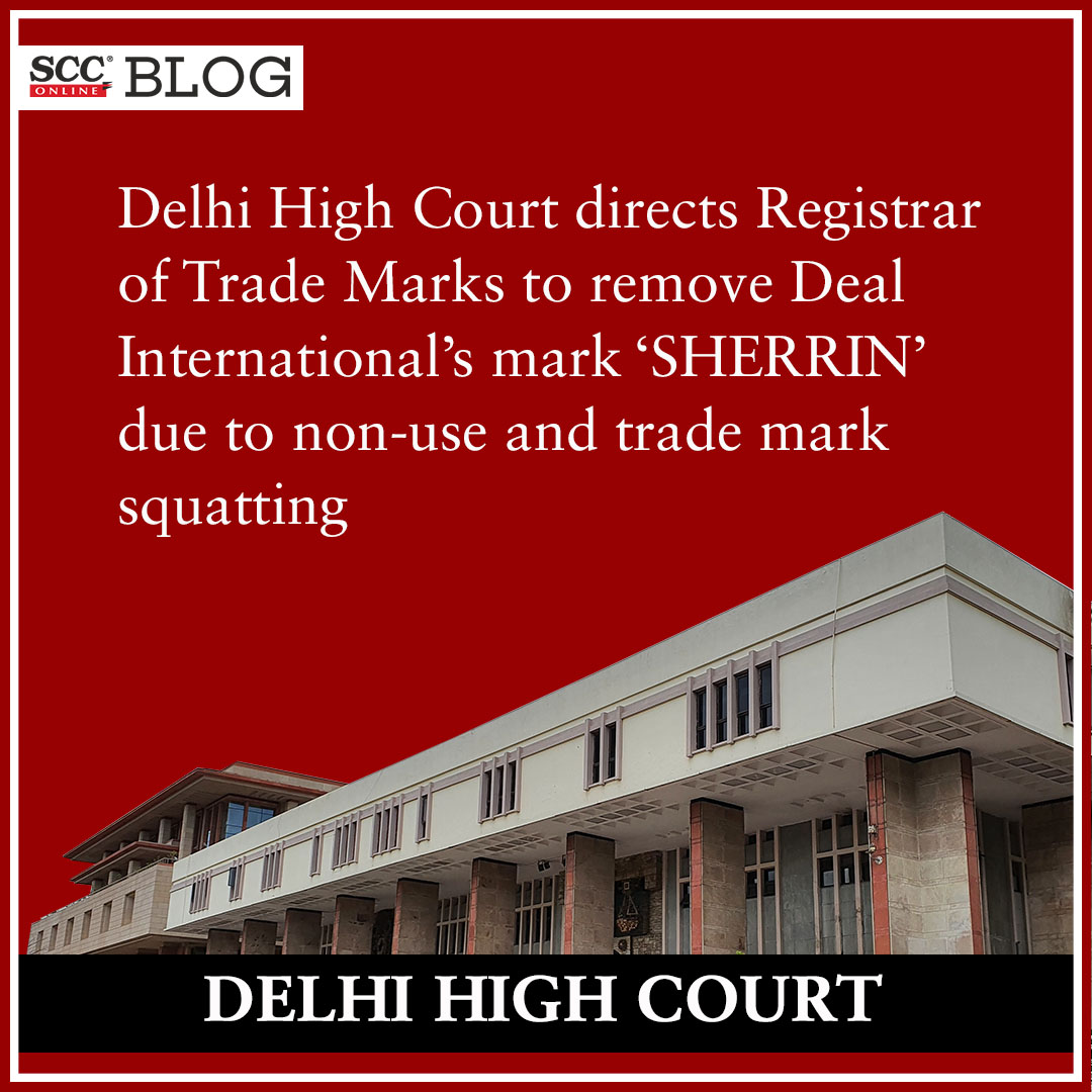 scconline_'s tweet photo. Delhi High Court directs Registrar of Trade Marks to remove Deal International's mark 'SHERRIN' due to non-use and trade mark squatting
https://t.co/2fna3LZDQN
#delhihighcourt #DelhiHC #RussellGroup #Sherrin #sports #trademarksquatting #trademark #scconline #SCC https://t.co/9gwqTxMaPo