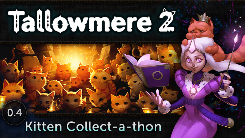 Tallowmere's tweet photo. #Tallowmere2 Kitten Collect-a-thon update is now live on Steam, iOS, Google Play, and https://t.co/hWDHYt49eh.

Patch details: https://t.co/EDI3x64QWL https://t.co/Nab0dipN8M