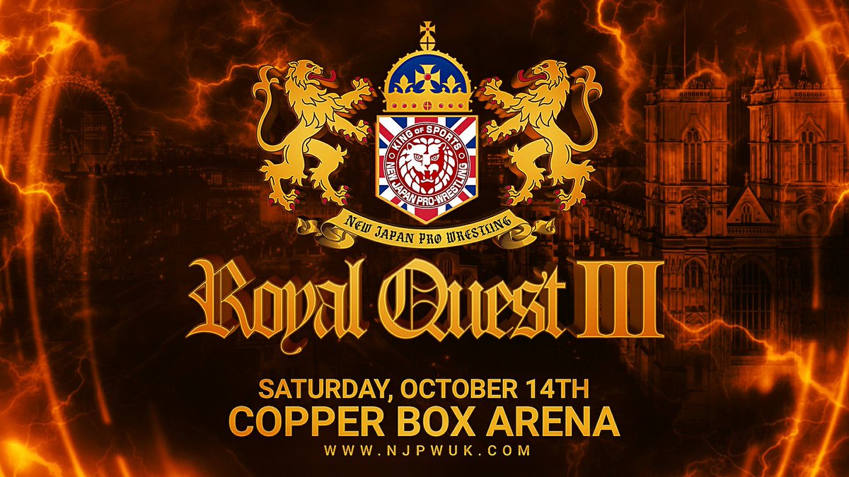 🇬🇧LONDON!🇬🇧 ROYAL QUEST III sees us back in the Copper Box October 14! njpw1972.com/157772 EXCLUSIVE PRESALE AUGUST 29! Sign up now njpwuk.com #njpw #RoyalQuest