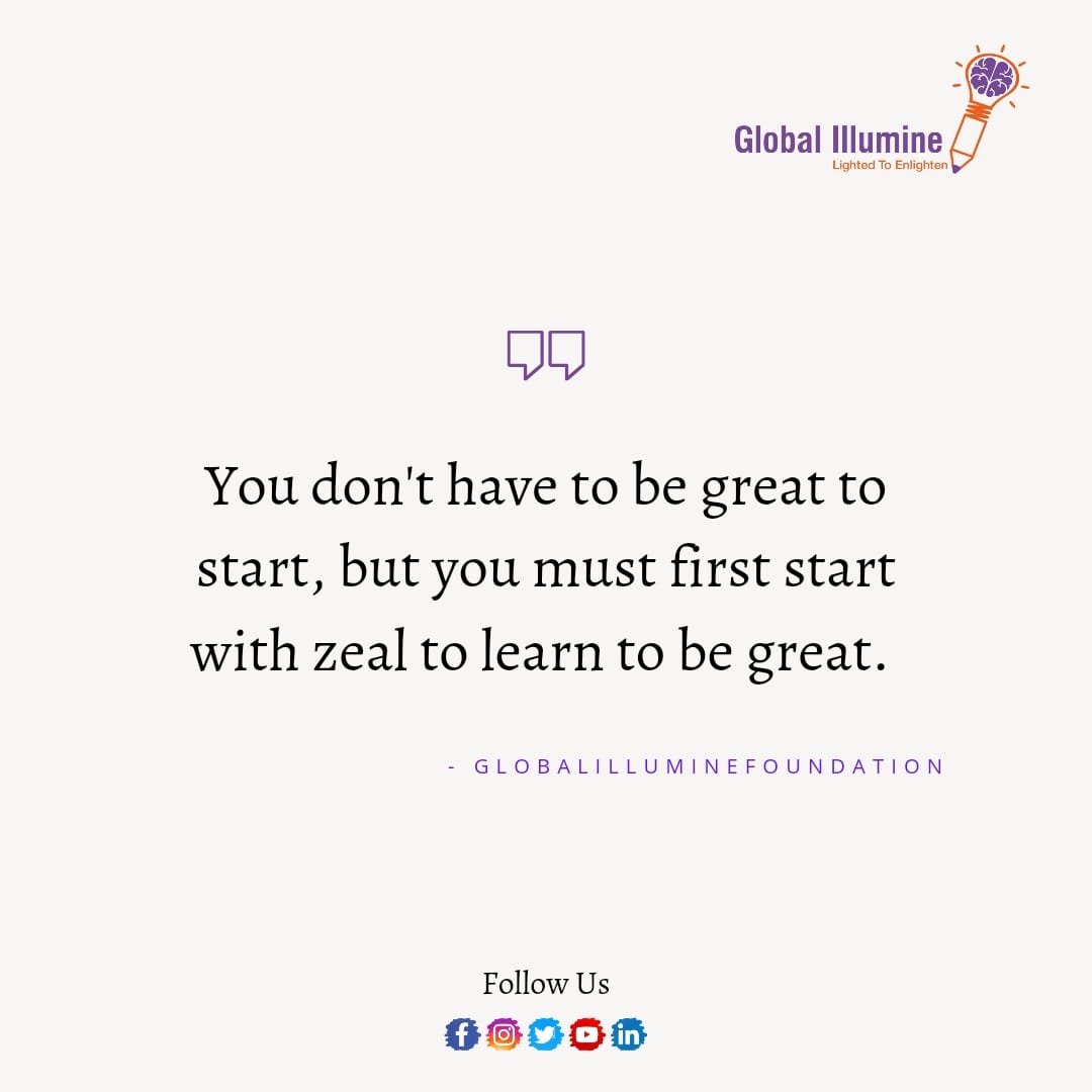 global_illumine's tweet photo. You don't have to be great to start, but you must first start with zeal to learn to be great.
.
.
.
#GlobalIllumineFoundation #ChildrenEducation #BetterFuture #Scholarships #SupportNeedy #GiftEducation #EducationForAll https://t.co/djslutP7Nb