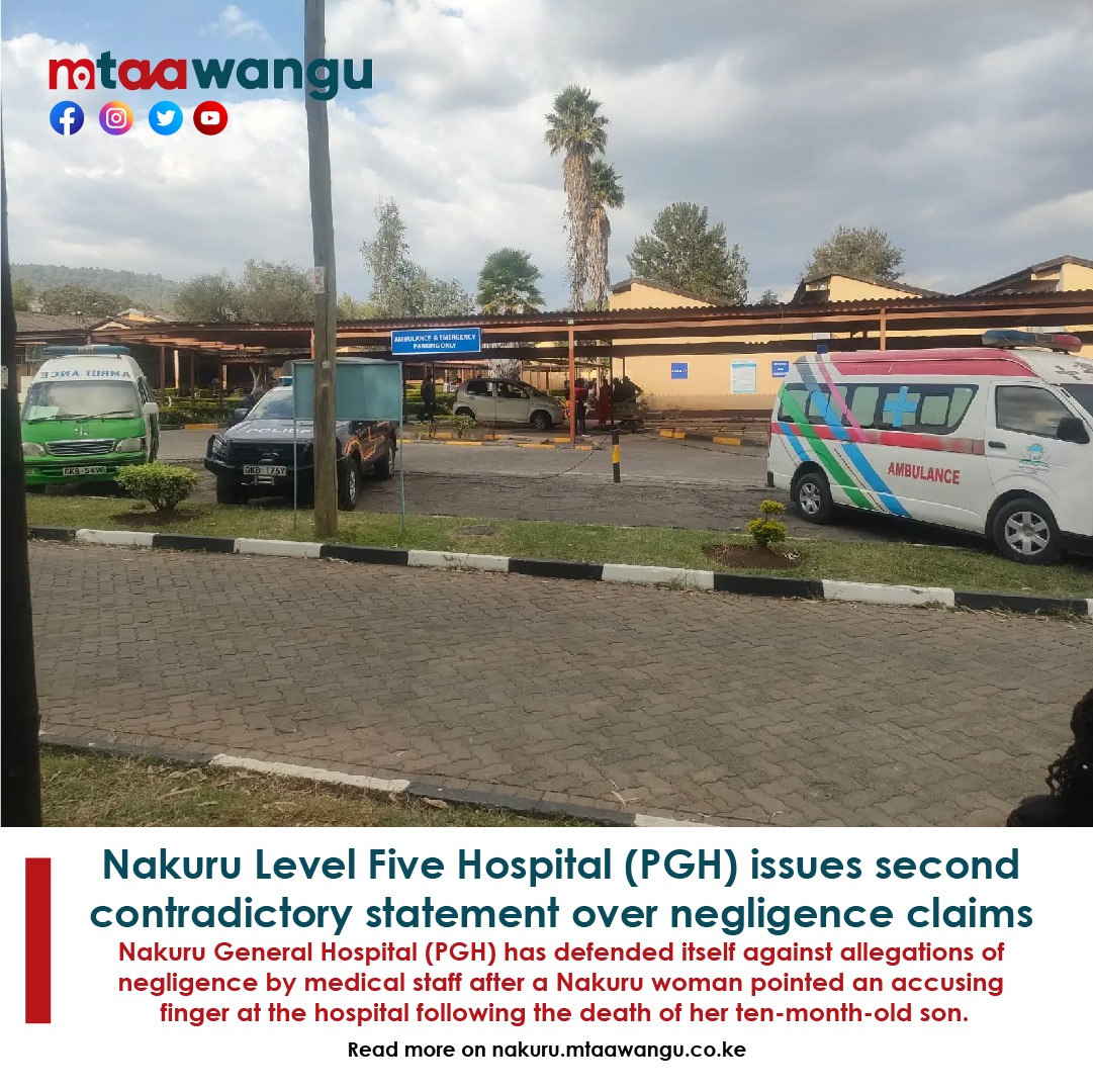 MtaaWangu's tweet photo. Nakuru Level Five Hospital (PGH) issues second contradictory statement over negligence claims.
https://t.co/goHE7gZ84V

#Nakuru #NakuruYetu https://t.co/Nj76aL04w3