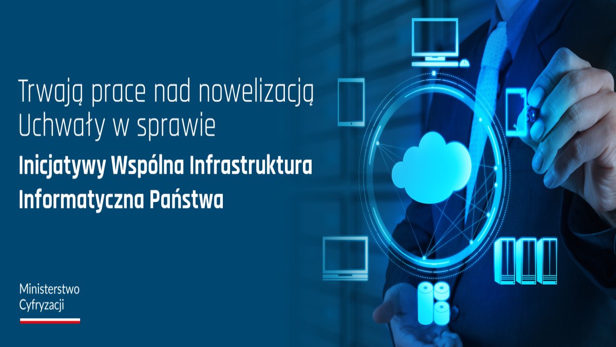 CYFRA_GOV_PL's tweet photo. Trwają konsultacje nad projektem uchwały zmieniającej inicjatywę Wspólna Infrastruktura Informatyczna Państwa. „WIIP to krok milowy w tworzeniu nowoczesnego i bezpiecznego państwa” – mówi minister @jciesz. https://t.co/u1u4EEPM8v
#WIIP #chmuraobliczeniowa #cyberbezpieczeństwo #CyfrowaPolska