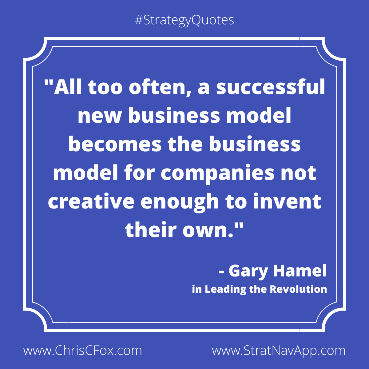 chriscfox's tweet photo. "All too often, a successful new business model becomes the business model for companies not creative enough to invent one of their own." - Gary Hamel
#Strategy #BusinessStrategy #StrategyQuotes #BusinessModels #GaryHamel #Creativity https://t.co/MFi0TF8XxH