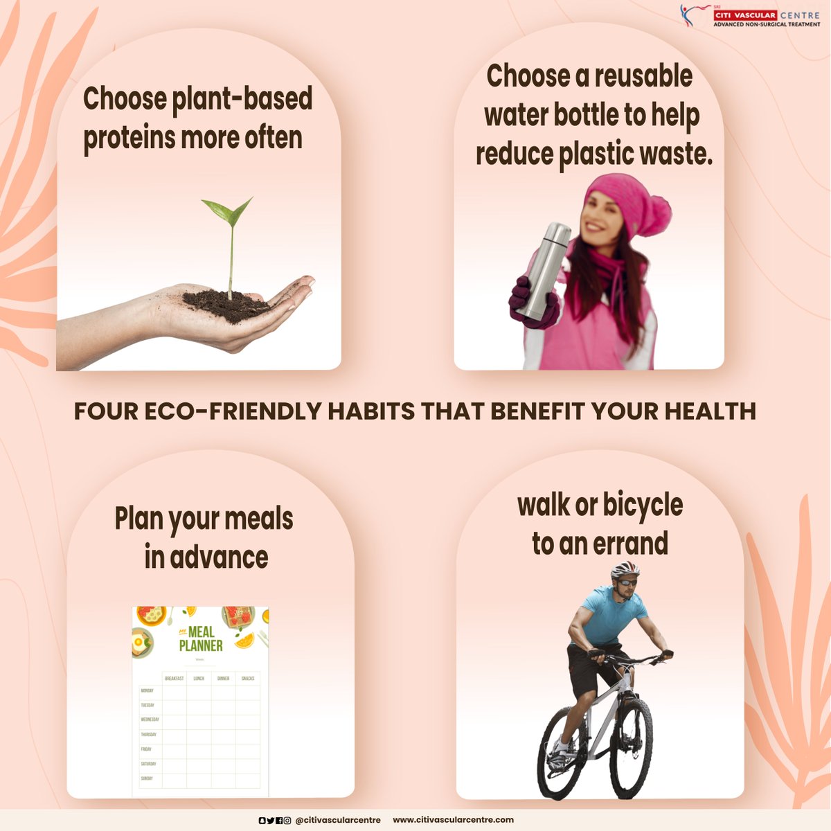 FOUR ECO-FRIENDLY HABITS THAT BENEFIT YOUR HEALTH  

#ecofriendlyhabits #greenliving #sustainableliving #healthyhabits
#plantbaseddiet #reusablewaterbottle #mealplanning #walking
#biking #savetheplanet