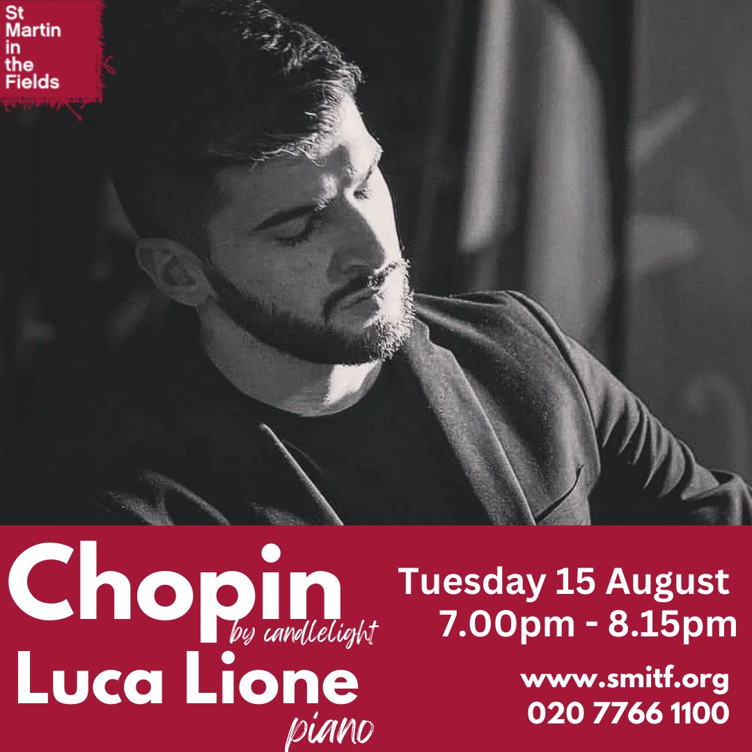 TOMORROW!
Young Italian pianist Luca Lione will be at @SMITF_london performing Chopin and Schuman
stmartin-in-the-fields.org/calendar/chopi…
#stmartininthefields #classicalmusic #concertsinlondon #solopiano #pianoconcert #classicalpiano