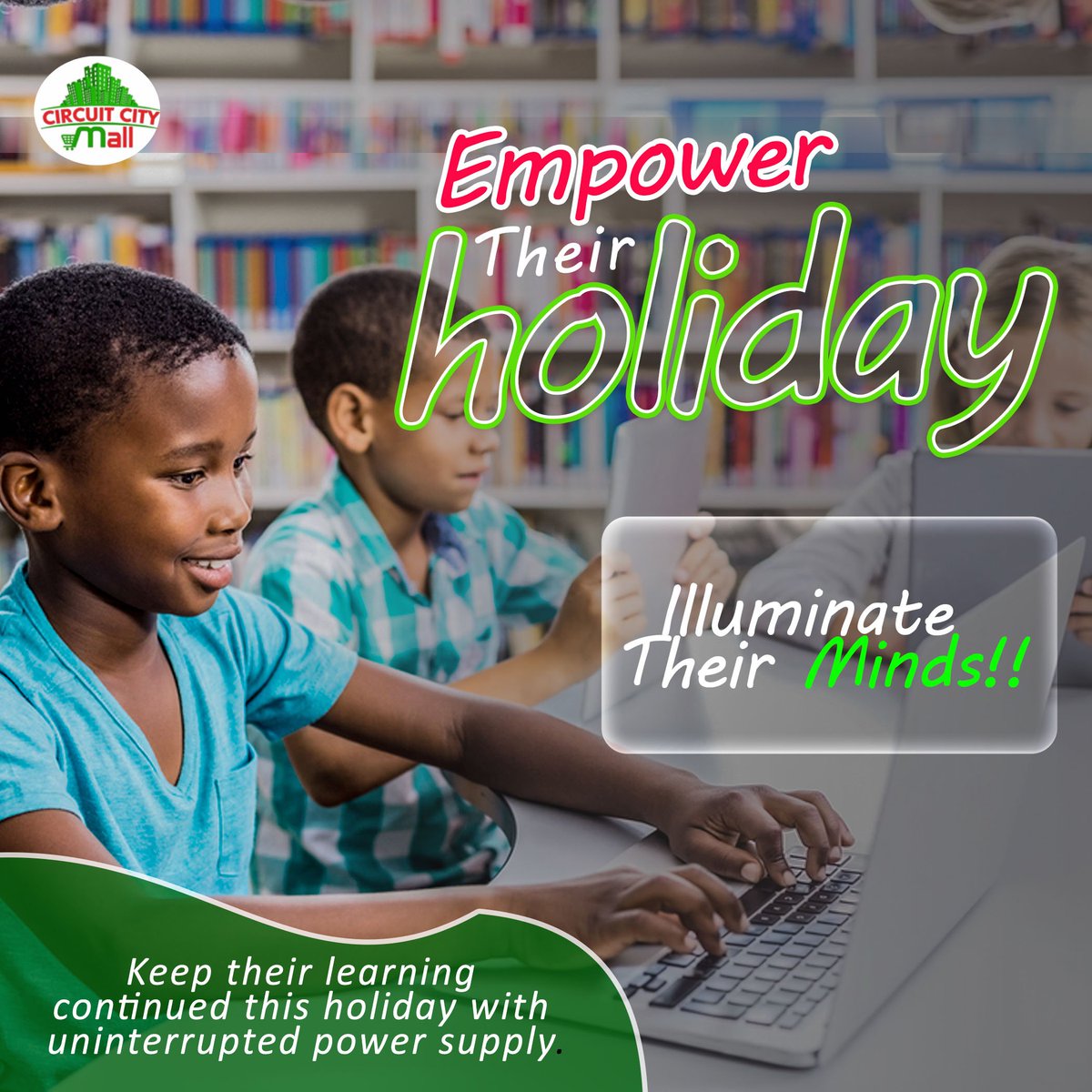 CircuitCityNG's tweet photo. Make every moment of his holiday season count for your kids! 📚✨ 

Unleash their potential by keeping them engaged with diverse online learning platforms.

 A constant supply of electricity paves the way for uninterrupted exploration and growth. ⚡🧠 

#EmpowerTheirBreak https://t.co/s9psg8ugJK