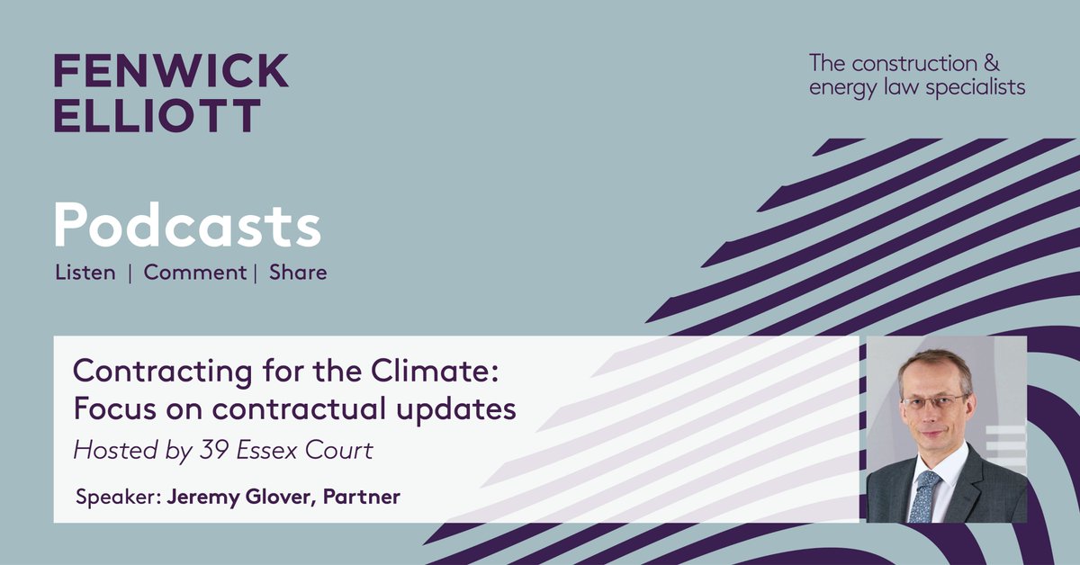 Partner @jeremyrglover joined @39EssexChambers for the podcast 'Construction and the Climate' to discuss the intersection between climate change and clauses in contracts. Listen now: 39essex.com/information-hu… #constructionlaw #netzero #podcast #disputeavoidance #FIDIC #NEC #JCT