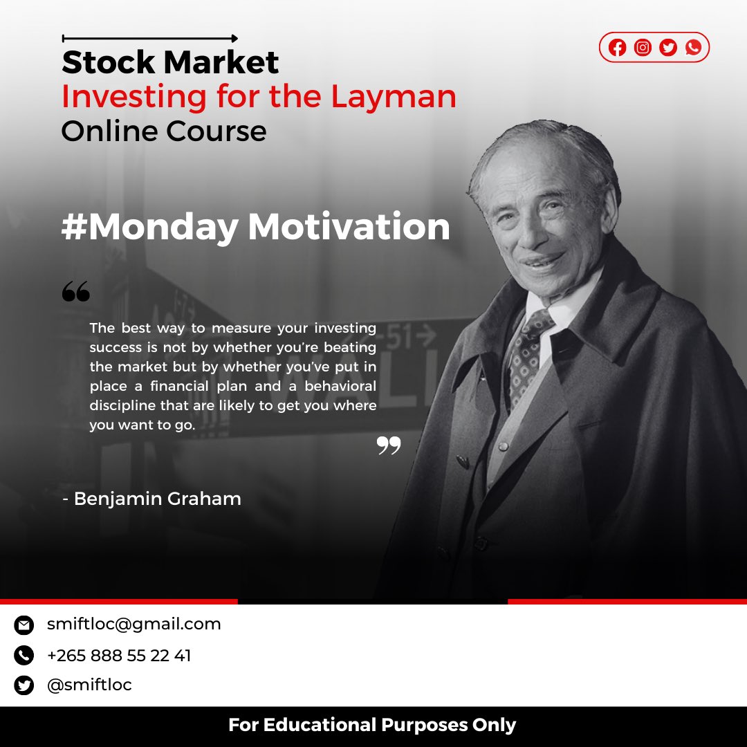smiftloc's tweet photo. "The best way to measure your investing success is not by whether you’re beating the market but by whether you’ve put in place a financial plan and a behavioral discipline that are likely to get you where you want to go." - Benjamin Graham

#moneymarketmalawi 
#Stockmarket
#Malaw https://t.co/a42sD1nj3B