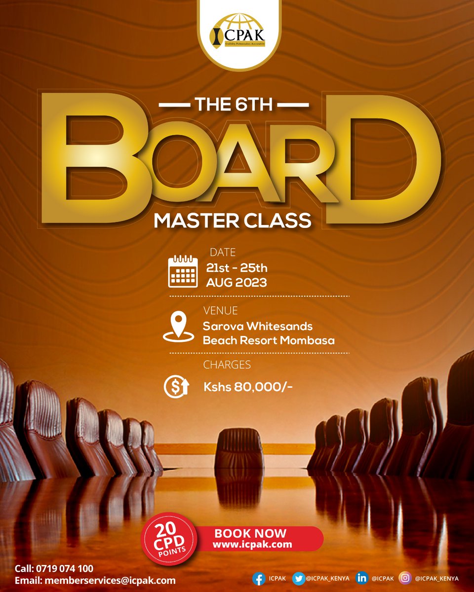 ICPAK_Kenya's tweet photo. Don't miss this chance to elevate your professional journey! Join us for the #BoardMasterClass and get professional insights from our stellar lineup of sought-after speakers in the industry. Learn from the best, & grow your career by registering below: https://t.co/B0qeO0m9mS https://t.co/LvXchk9yjc