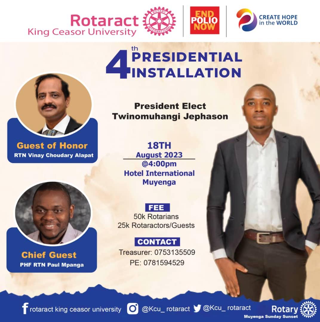 Rotaract Club of King Ceasor Uni.
Cordially invites you to her 4th presidential installation, comes 18th August, 2023 ( This FRIDAY) plus induction of our dear guests
Rotarian, Rotaractors, Guests 💙
More info // 0753135509  or 0781594529