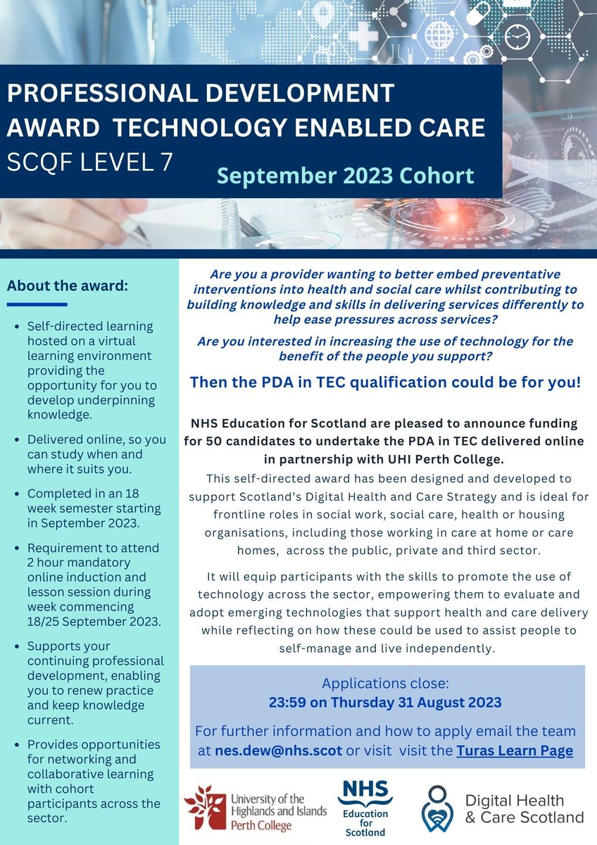#NES Education for Scotland are funding a further cohort of 50 candidates to participate in the Professional Development Award in Technology Enabled Care starting Sept 2023. to apply email nes.dew@nhs.scot or visit learn.nes.nhs.scot/59165