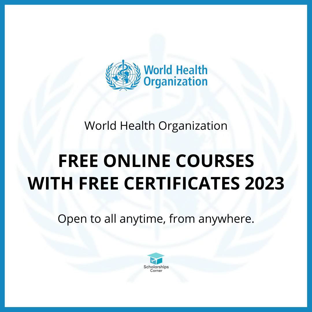 World Health Organization Free Online Courses with Free Certificates 2023

OpenWHO. Open to all anytime, from anywhere.

Link: scholarshipscorner.website/who-free-onlin…

#ScholarshipsCorner #FreeOnlineCourse