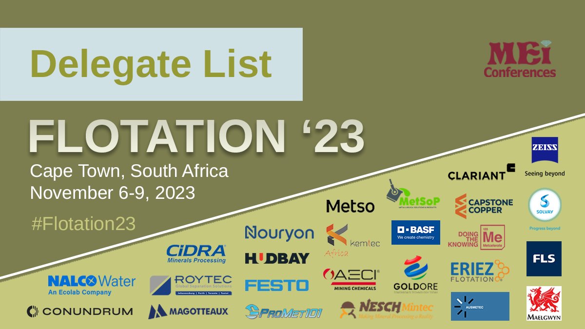 MEI_Conferences's tweet photo. The current delegate list for #Flotation23 is now online at https://t.co/hjAgFj7dIJ
Check out who's attending and start planning your event!
#mining #frothflotation #flotation #flotasyon #flotación #mineralprocessing #mineralsengineering #extractivemetallurgy #miningchemicals https://t.co/IzuTBYRtF9