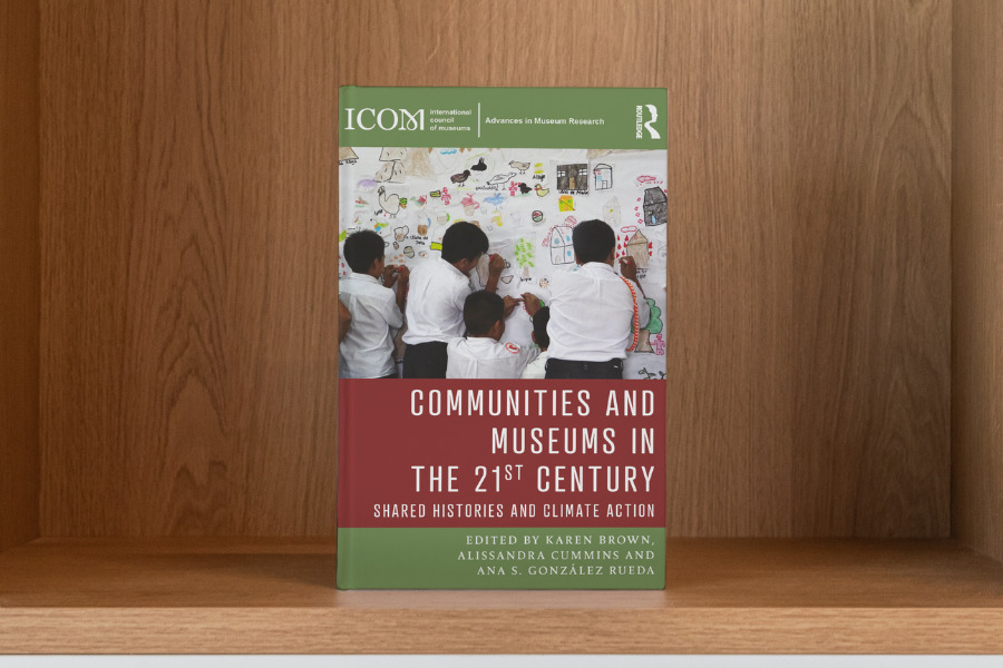 📖 We are pleased to announce the publication of Communities and #Museums in the 21st Century: Shared Histories and Climate Action, jointly published by Routledge and ICOM, edited by Karen Brown, Alissandra Cummins and Ana S. González Rueda 👉 ecs.page.link/WpGza