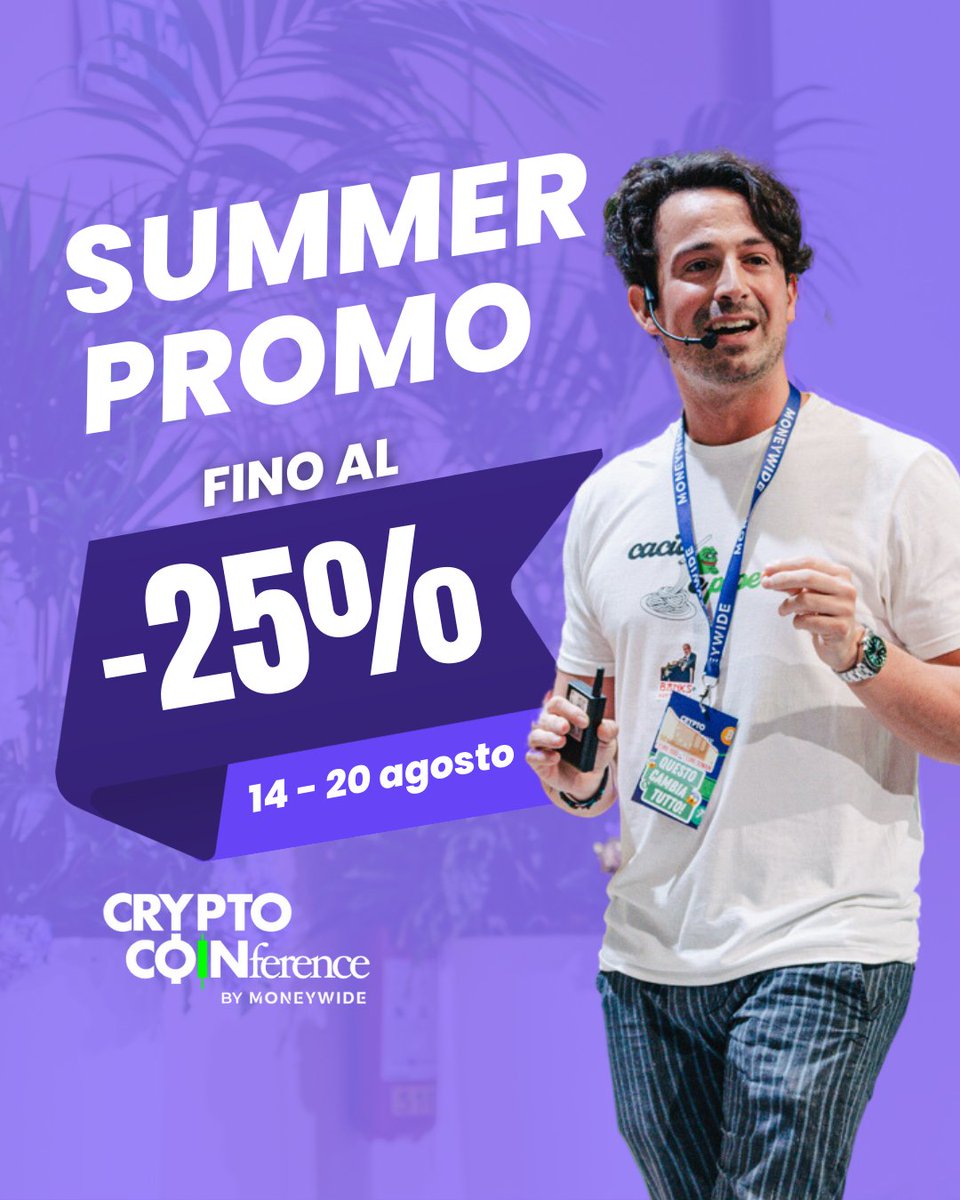 INIZIA OGGI LA SUMMER WEEK DI #CRYPTOCOINFERENCE!  

Fino a Domenica 20 Agosto acquista TUTTE LE CATEGORIE DI BIGLIETTI con uno SCONTO che può arrivare fino al 25% sul prezzo SUPER EARLY BIRD! 🎁 

Unisciti a noi 👉🏼 moneywide.io/cryptocoinfere…