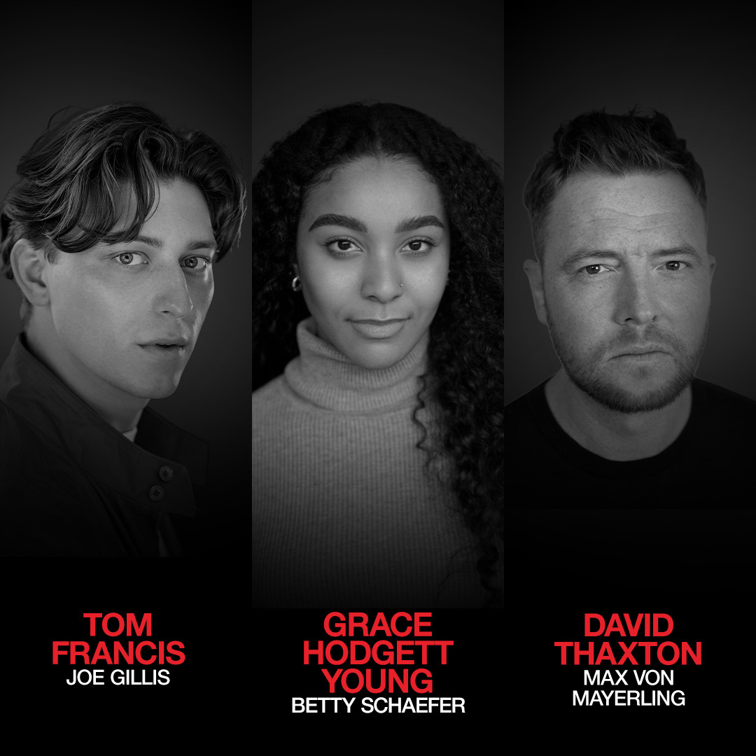 Tom Francis is Joe Gillis Grace Hodgett Young is Betty Schaefer David Thaxton is Max Von Mayerling #SunsetBlvd 16 Weeks Only | Savoy Theatre | From September 2023