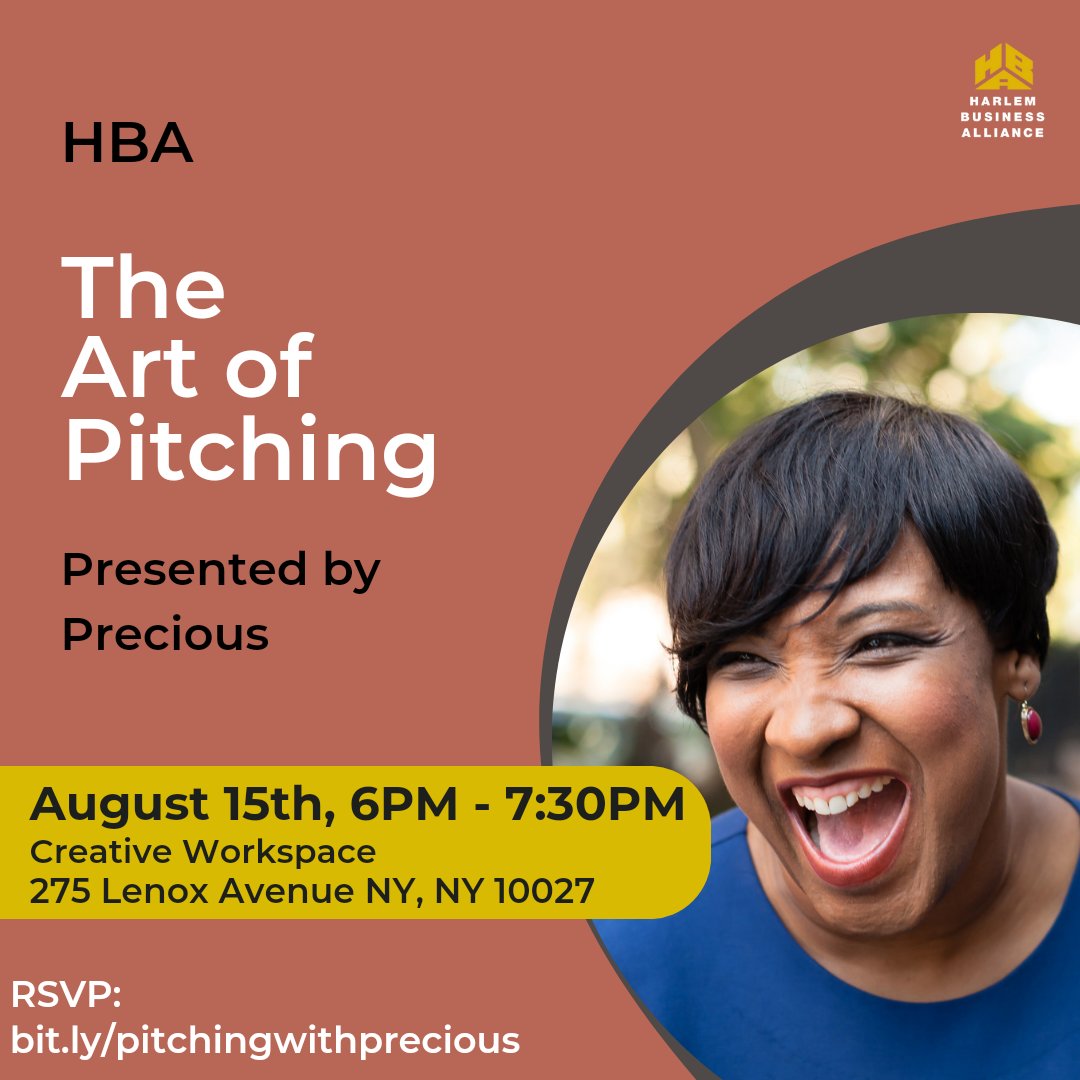 Harlem_CC's tweet photo. Don't forget to RSVP for the Harlem Business Alliance "Art of Pitching" workshop on mastering your business pitch! #blackbusinessmonth
Tuesday, August 15th Time: 6:00 pm - 7:30 pm
Creative Workspace 275 Lenox Ave. New York, NY 10027
RSVP: https://t.co/dE1KrvNHvX https://t.co/ohzawiuFFd