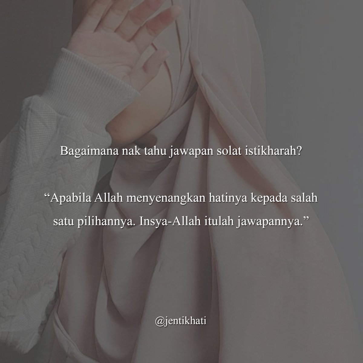 jentikhati's tweet photo. "Istikharah tidak semestinya mimpi. Jika perjalanan menuju apa yang kita nak tu mudah, maka ia petanda untuk teruskan." https://t.co/Je0m0q4MUv