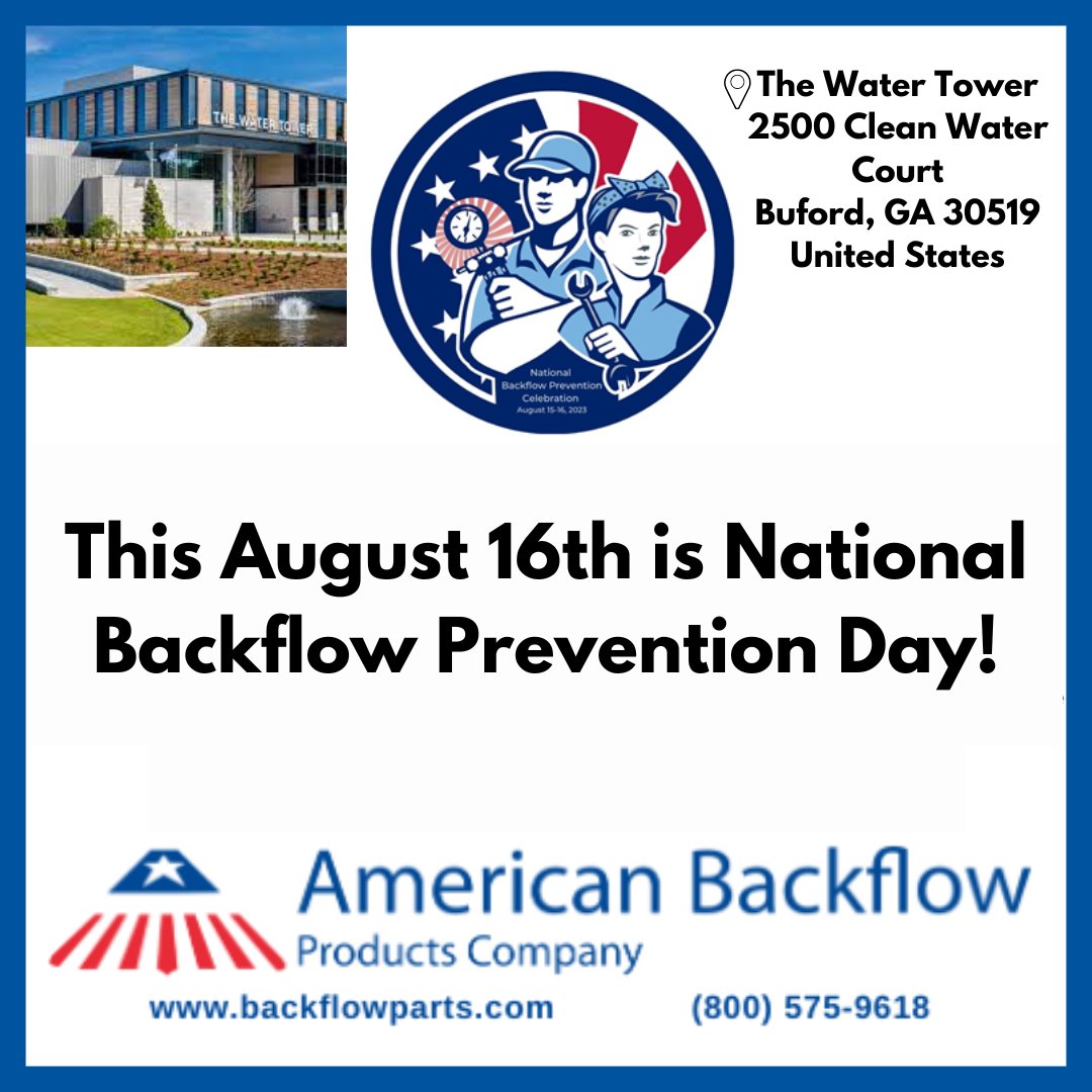 AmericanBFP's tweet photo. This August 16th is National Backflow Prevention Day! Join us as The Water Tower in Bufurd, GA as we celebrate the people who help protect our drinking water.  https://t.co/6N3XS0zSU4 https://t.co/7hkf60VI5h